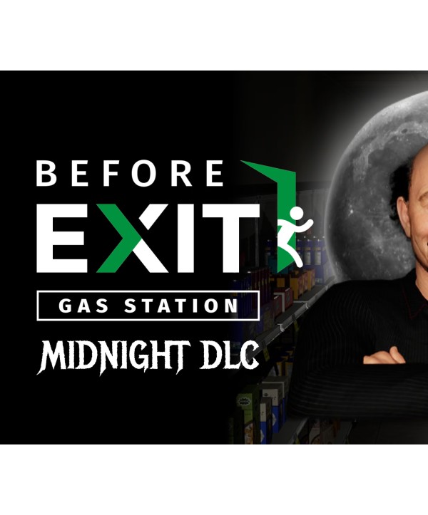 Before Exit: Gas Station - Midnight DLC Steam Key GLOBAL